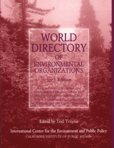 Бумажная книга «World Directory of Environmental Organizations», авторов Джули Дидион, Таддеус К. Тржина - фото №1