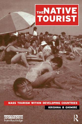 Бумажная книга «The Native Tourist: Mass Tourism Within Developing Countries» - фото №1