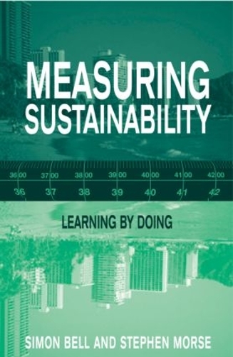 Паперова книга «Measuring Sustainability: Learning From Doing», автор Саймон Белл - фото №1
