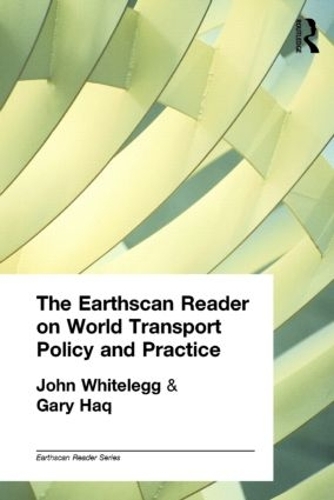 Паперова книга «The Earthscan Reader on World Transport Policy and Practice» - фото №1