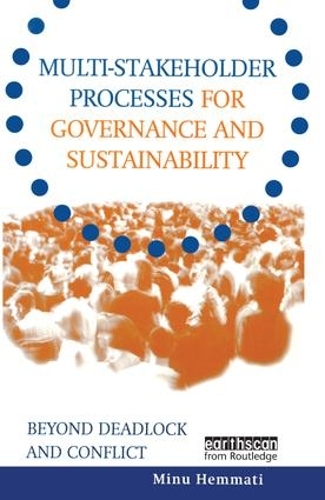 Паперова книга «Multi-stakeholder Processes for Governance and Sustainability: Beyond Deadlock and Conflict», авторів Ян МакГаррі, Жасмін Енаяті, Міну Хемматі - фото №1