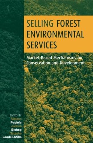 Бумажная книга «Selling Forest Environmental Services: Market-Based Mechanisms for Conservation and Development» - фото №1