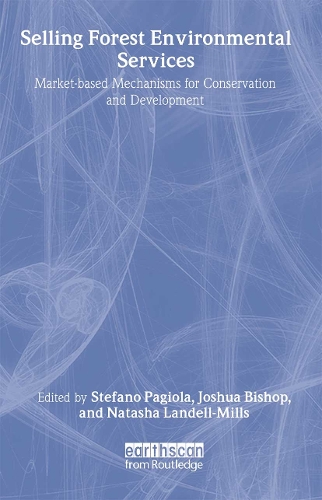 Бумажная книга «Selling Forest Environmental Services: Market-Based Mechanisms for Conservation and Development» - фото №1