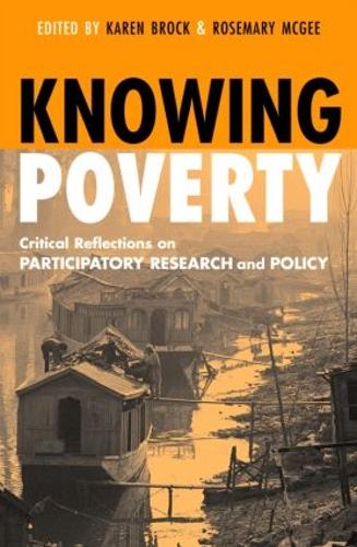 Паперова книга «Knowing Poverty: Critical Reflections on Participatory Research and Policy» - фото №1