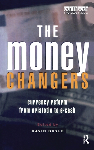 Паперова книга «The Money Changers: Currency Reform from Aristotle to E-Cash» - фото №1