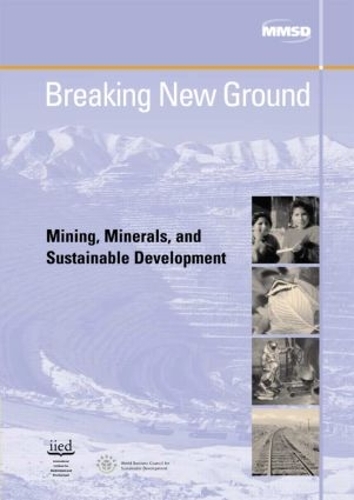 Паперова книга «Breaking New Ground: Mining, Minerals and Sustainable Development», автор Лінда Старк - фото №1
