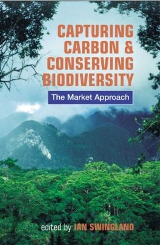 Бумажная книга «Capturing Carbon and Conserving Biodiversity: The Market Approach» - фото №1