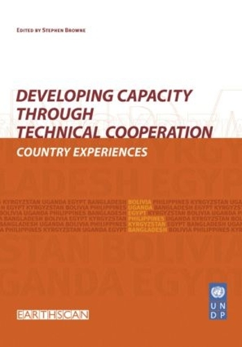 Бумажная книга «Developing Capacity Through Technical Cooperation: Country Experiences» - фото №1