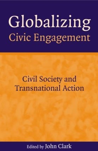 Паперова книга «Globalizing Civic Engagement: Civil Society and Transnational Action» - фото №1