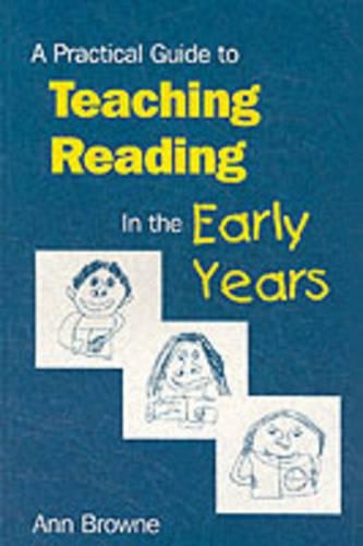Бумажная книга «A Practical Guide to Teaching Reading in the Early Years», автор Энн Браун - фото №1