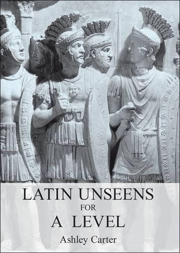 Бумажная книга «Latin Unseens for A Level», автор Эшли Картер - фото №1