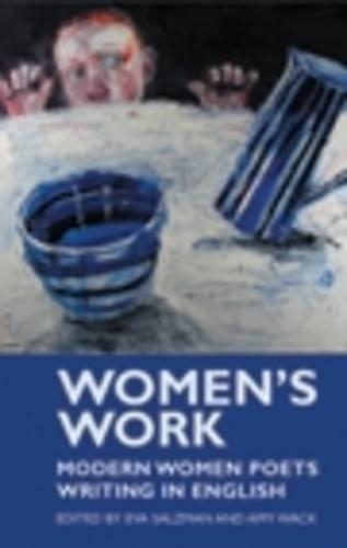 Бумажная книга «Women's Work: Modern Women Poets Writing in English», автор Ева Зальцман - фото №1