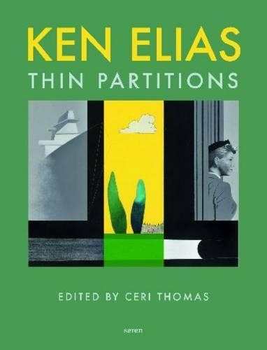 Бумажная книга «Ken Elias: Thin Partitions», авторов Энн Прайс-Оуэн, Чери Томас, Дай Смит - фото №1