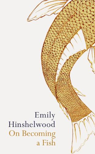 Бумажная книга «On Becoming a Fish», автор Эмили Хиншелвуд - фото №1