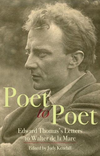 Паперова книга «Poet to Poet: Edward Thomas's Letters to Walter de la Mare», автор Джуді Кендалл - фото №1
