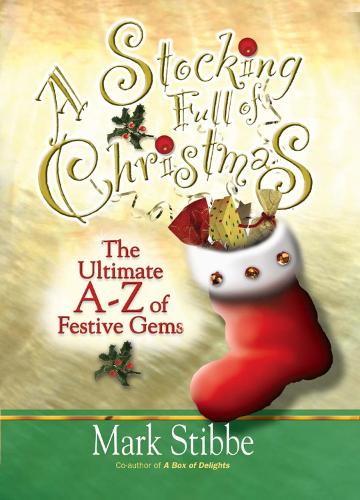Бумажная книга «A Stocking Full of Christmas: The Ultimate A-Z of Festive Gems», автор Марк Стиббе - фото №1