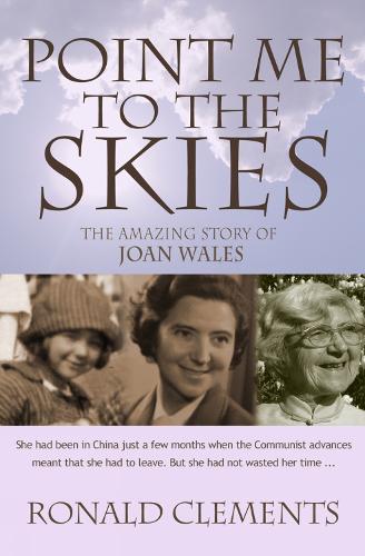 Бумажная книга «Point Me to The Skies: The amazing story of Joan Wales», автор Рональд Клементс - фото №1