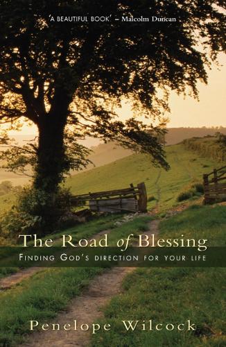 Бумажная книга «The Road of Blessing: Finding God's direction for your life», автор Пенелопа Уилкок - фото №1