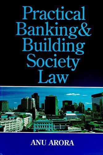 Паперова книга «Practical Banking and Building Society Law», автор Ану Арора - фото №1