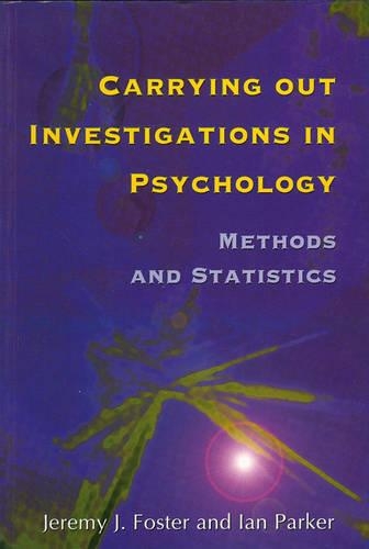 Паперова книга «Carrying out Investigations in Psychology: Methods and Statistics», авторів Ян Паркер, Джеремі Фостер - фото №1