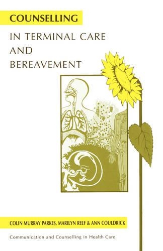 Бумажная книга «Counselling in Terminal Care and Bereavement», авторов Энн Кулдрик, Колин Мюррей Паркес, Мэрилин Рэлф - фото №1