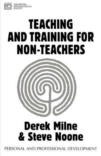 Бумажная книга «Teaching and Training for Non-Teachers», авторов Дерек Л. Милн, Стив Нун - фото №1