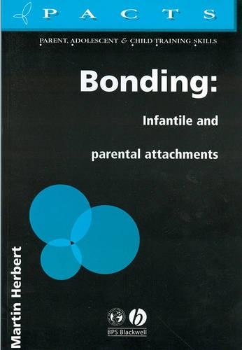 Бумажная книга «Bonding: Infantile and Parental Attachments», автор Мартин Херберт - фото №1