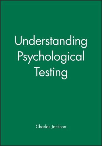 Паперова книга «Understanding Psychological Testing», автор Чарльз Джексон - фото №1