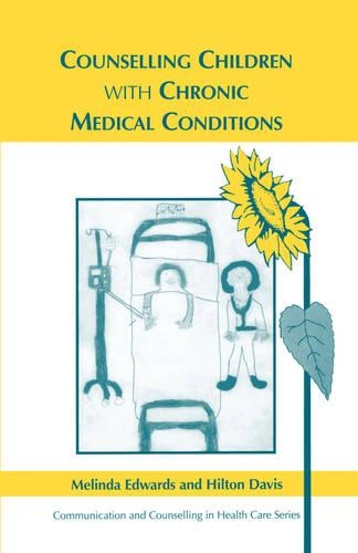 Бумажная книга «Counselling Children with Chronic Medical Conditions», авторов Хилтон Дэвис, Мелинда Эдвардс - фото №1