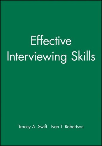 Паперова книга «Effective Interviewing Skills», авторів Іван Т. Робертсон, Трейсі А. Свіфт - фото №1