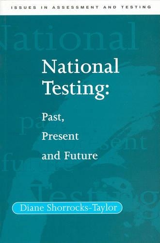 Бумажная книга «National Testing: Past, Present and Future», автор Диана Шоррокс-Тейлор - фото №1