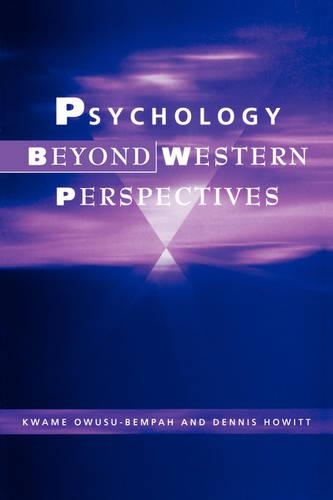 Паперова книга «Psychology Beyond Western Perspectives», авторів Денніс Хауітт, Кваме Овусу-Бемпах - фото №1
