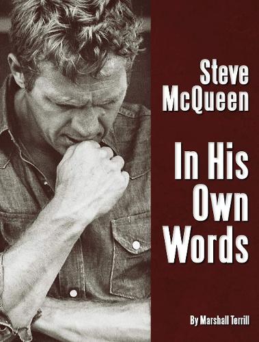 Paper book «Steve McQueen: In His Own Words», author Marshall Terrill - фото №1