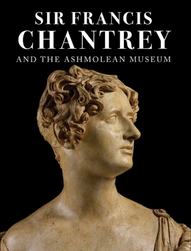 Паперова книга «Sir Francis Chantrey and the Ashmolean Museum», автор M. Г. Салліван - фото №1