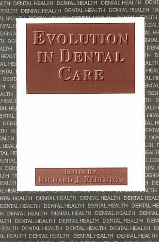 Паперова книга «Evolution in Dental Care», автор Річард Елдертон - фото №1