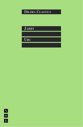 Бумажная книга «Ubu: The Ubu Plays: King Ubu, Cuckold Ubu & Slave Ubu», автор Альфред Джарри - фото №1