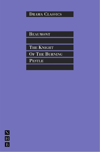 Бумажная книга «The Knight of the Burning Pestle», автор Фрэнсис Бомонт - фото №1