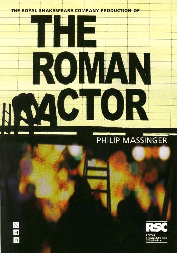 Бумажная книга «The Roman Actor», автор Филип Мэссинджер - фото №1