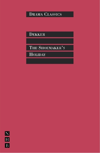 Бумажная книга «The Shoemakers' Holiday», автор Томас Деккер - фото №1