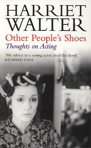 Бумажная книга «Other People's Shoes: Thoughts on Acting», автор Гарриет Уолтер - фото №1