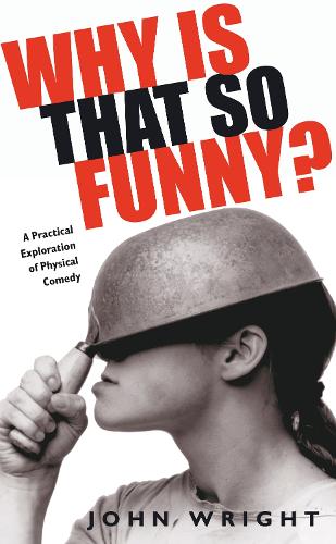 Бумажная книга «Why Is That So Funny?: A Practical Exploration of Physical Comedy» - фото №1