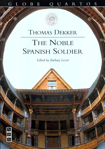 Бумажная книга «The Noble Spanish Soldier», автор Томас Деккер - фото №1
