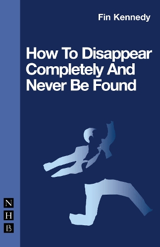 Бумажная книга «How To Disappear Completely and Never Be Found», автор Фин Кеннеди - фото №1