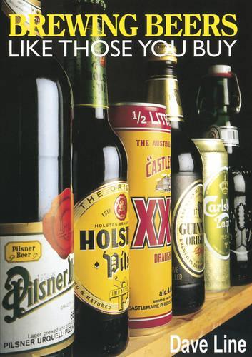 Бумажная книга «Brewing Beers Like Those You Buy», автор Дэйв Лайн - фото №1
