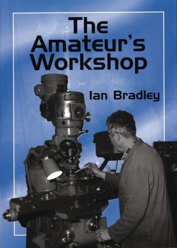 Паперова книга «The Amateur's Workshop», автор Ян Бредлі - фото №1