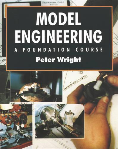 Бумажная книга «Model Engineering: A Foundation Course», автор Питер Райт - фото №1