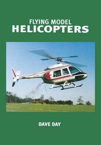 Бумажная книга «Flying Model Helicopters: From Basics to Competition», автор Дэйв Дэй - фото №1