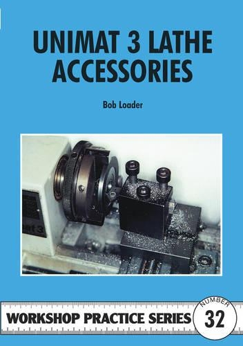 Бумажная книга «Unimat III Lathe Accessories», автор Боб Лоадер - фото №1