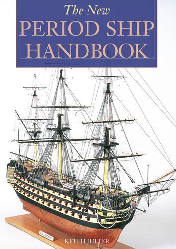 Бумажная книга «The New Period Ship Handbook» - фото №1