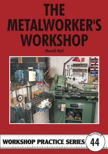 Паперова книга «The Metalworker's Workshop», автор Гарольд Холл - фото №1